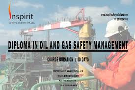 DIPLOMA IN OIL & GAS SAFETY MANAGEMENT